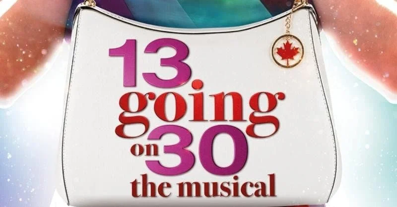 (13 Going on 30 Musical poster)