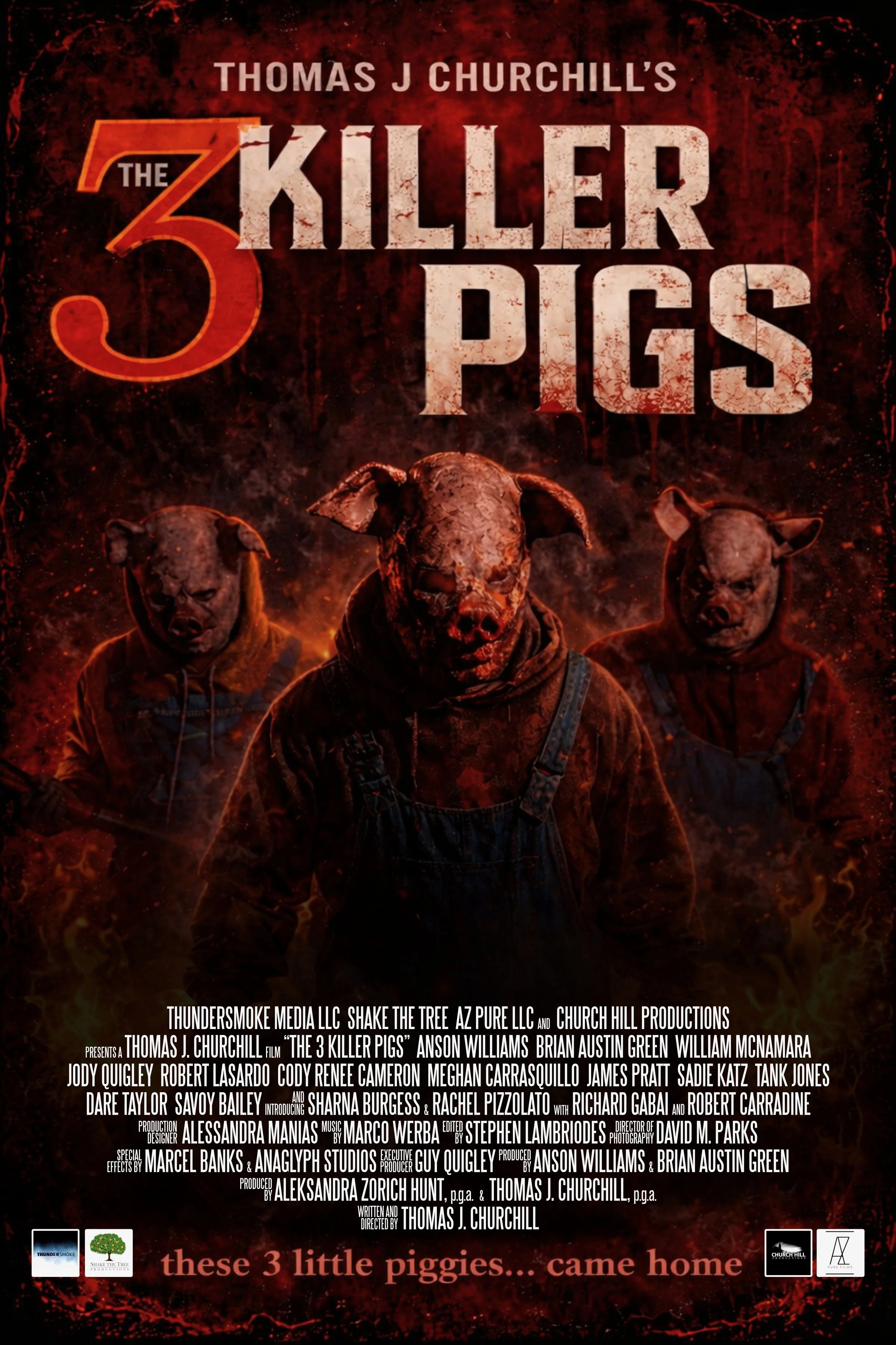 The 3 KILLER PIGS - Saturday October 10th 9pm -  Independent Film