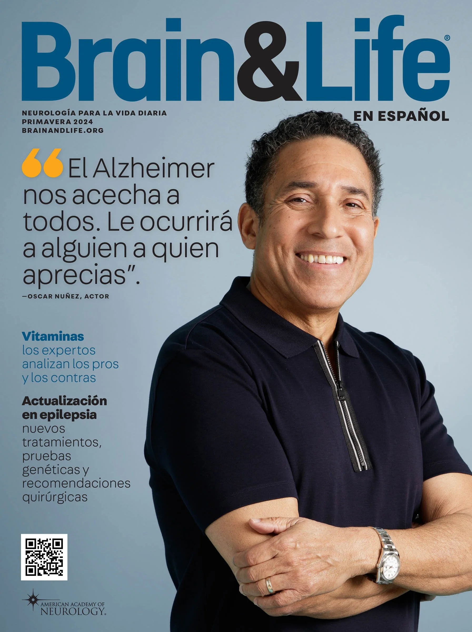 Cover of Brain & Life en Español magazine with a smiling man, Oscar Núñez, discussing Alzheimer’s awareness, vitamins, and epilepsy updates.