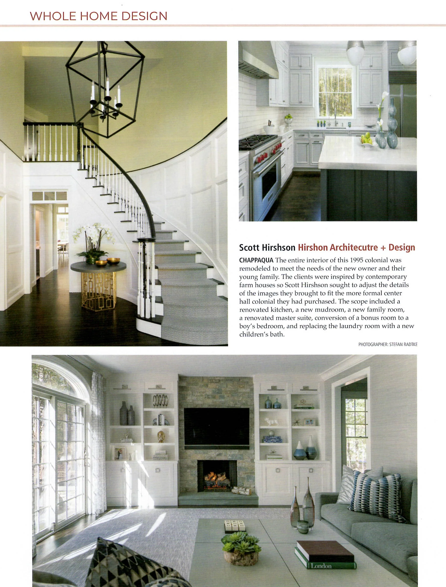 Interior design images featuring a modern home. Top left shows a curved staircase with white wainscoting and a dark handrail, accompanied by a round table with decorative items. Top right displays a modern kitchen with white cabinetry, stainless stee