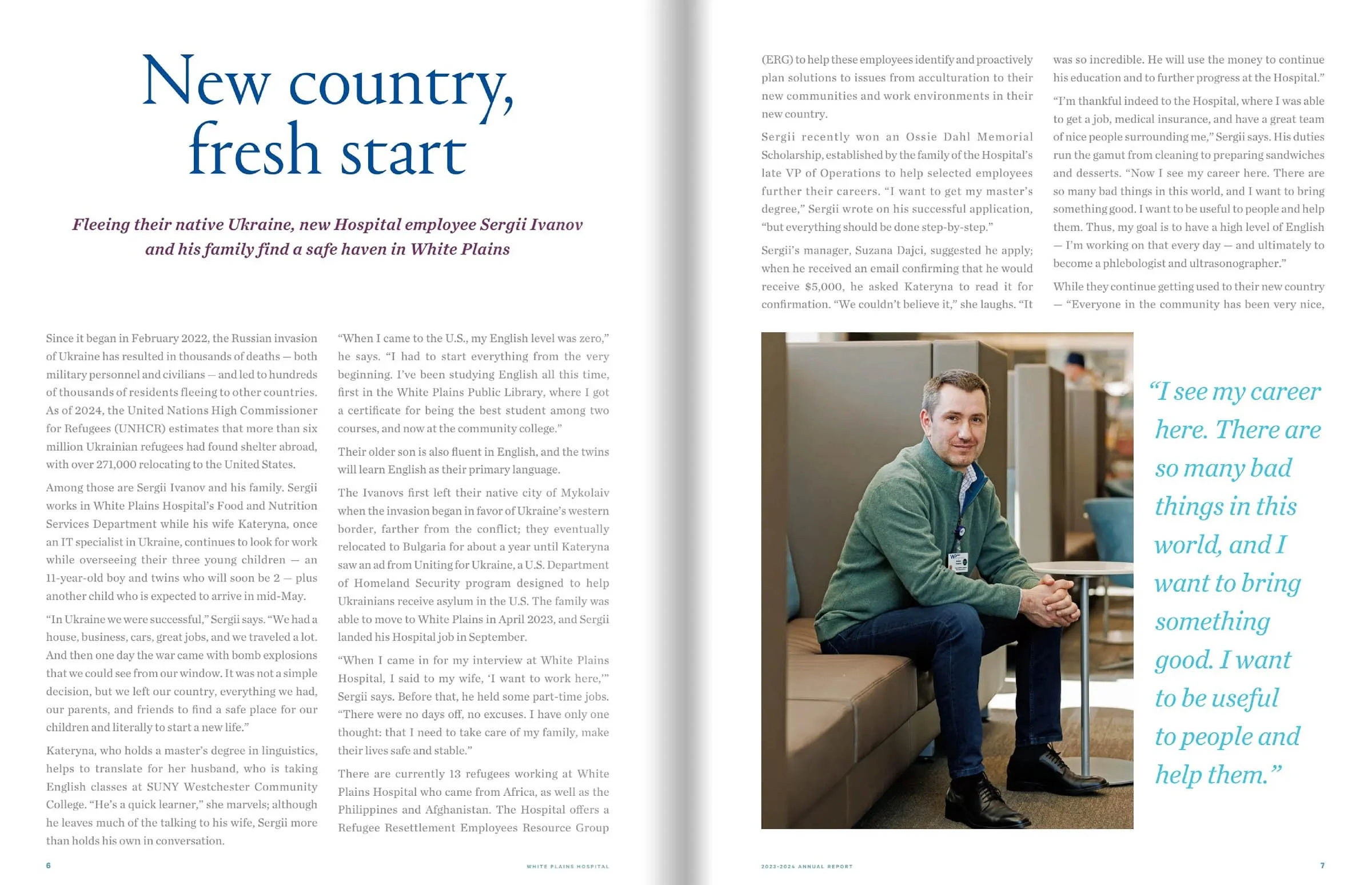 Magazine spread featuring article titled "New country, fresh start" with a story about Ukrainian refugee Sergii Ivanov and his family starting a new life in White Plains, USA. Includes a photo of a man seated on a couch. The article discusses Sergii'