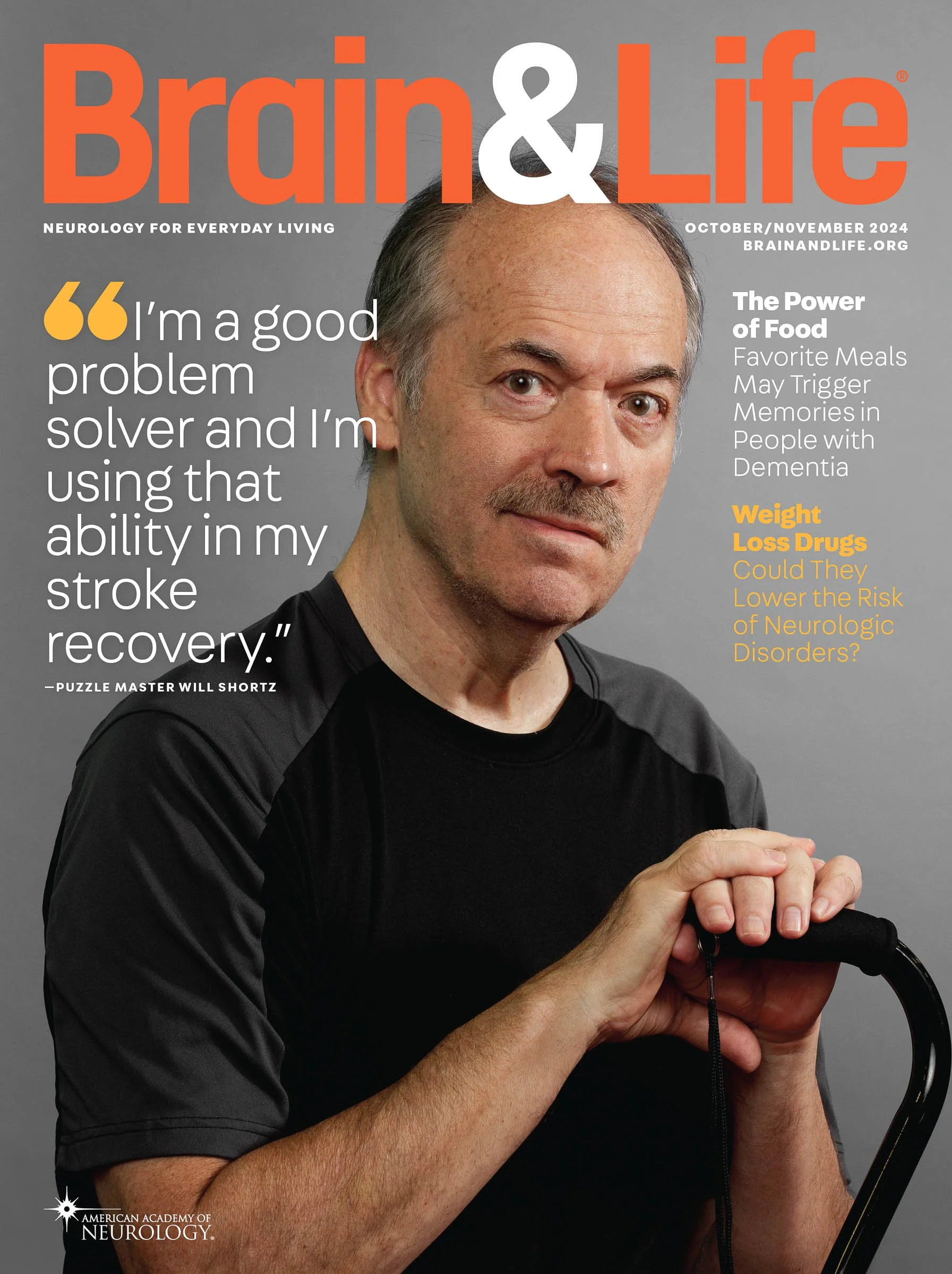 Magazine cover featuring "Brain & Life" with a man holding a cane. Headline discusses problem-solving in stroke recovery, food and dementia, and weight loss drugs related to neurological disorders.