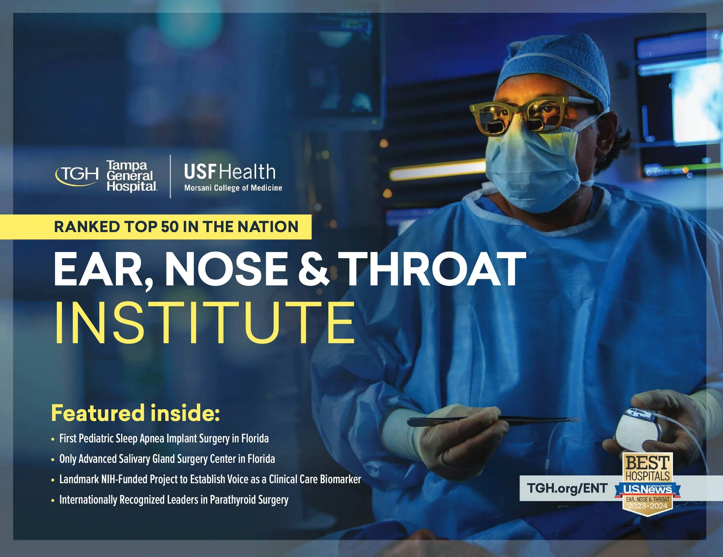 Surgeon in operating room wearing surgical gown, mask, and goggles, associated with Tampa General Hospital and USF Health, promoting Ear, Nose & Throat Institute, ranked top 50 in the nation, featuring advancements like pediatric sleep apnea surgery.