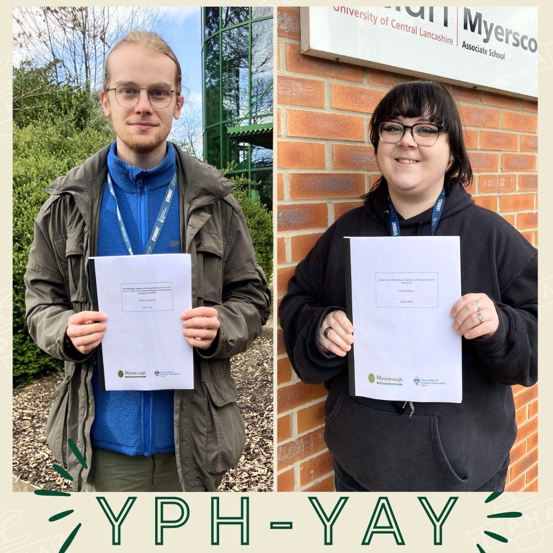 ⭐Cerys Eleanor and Matthew Chesterman hand in their dissertation reports!
🤔Thinking of studying horticulture? Stay tuned for our new YPHA website which features an interactive map of places to study horticulture and related courses across the UK.
We