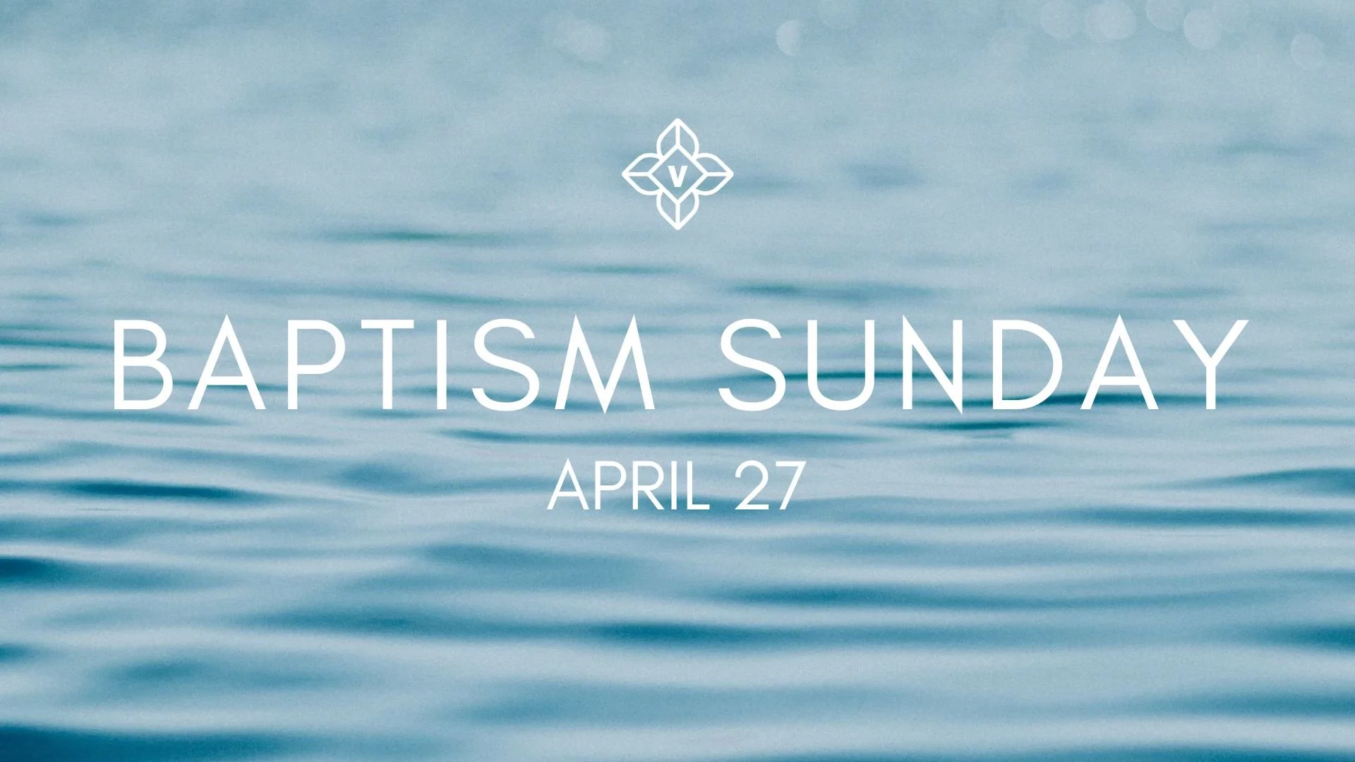 Baptism Sunday