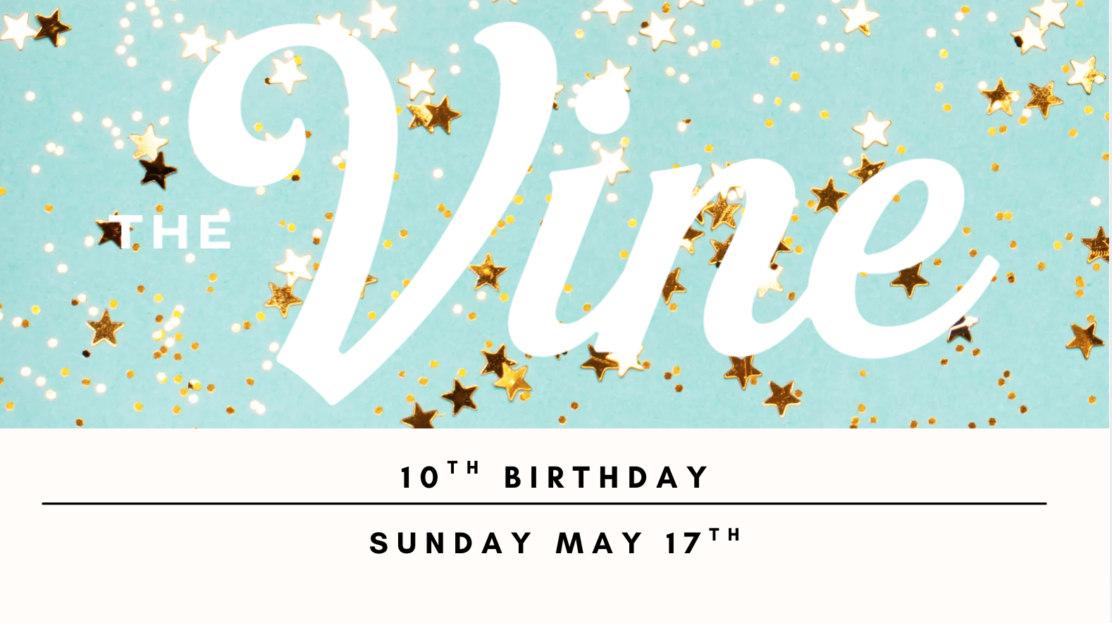 The Vine's 10th Birthday