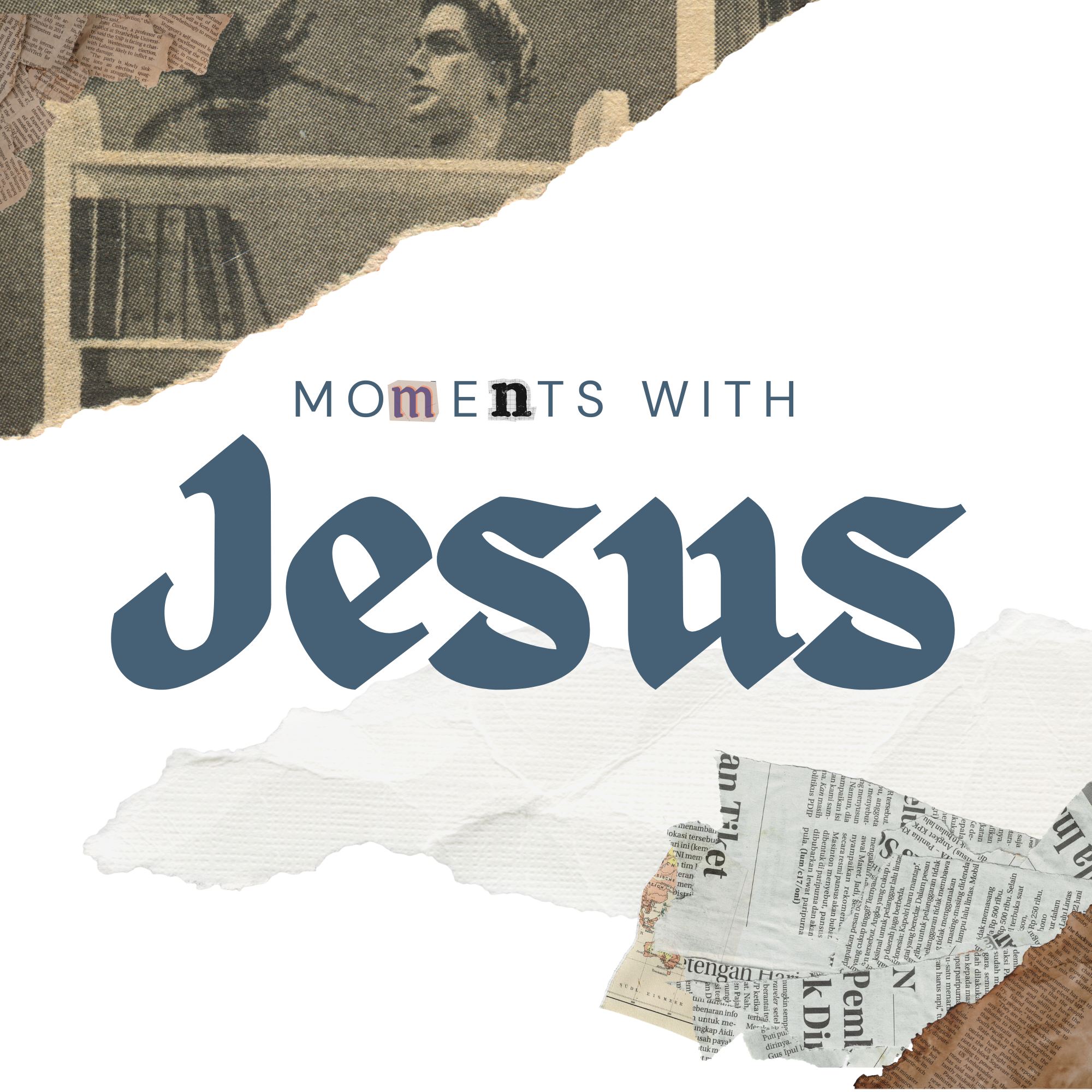 Moments with Jesus