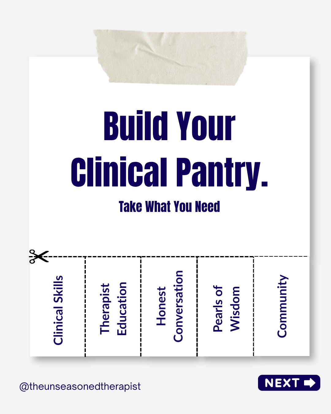 Build Your Clinical Pantry: clinical skills, therapist education, honest conversations, pearls of wisdom, and community