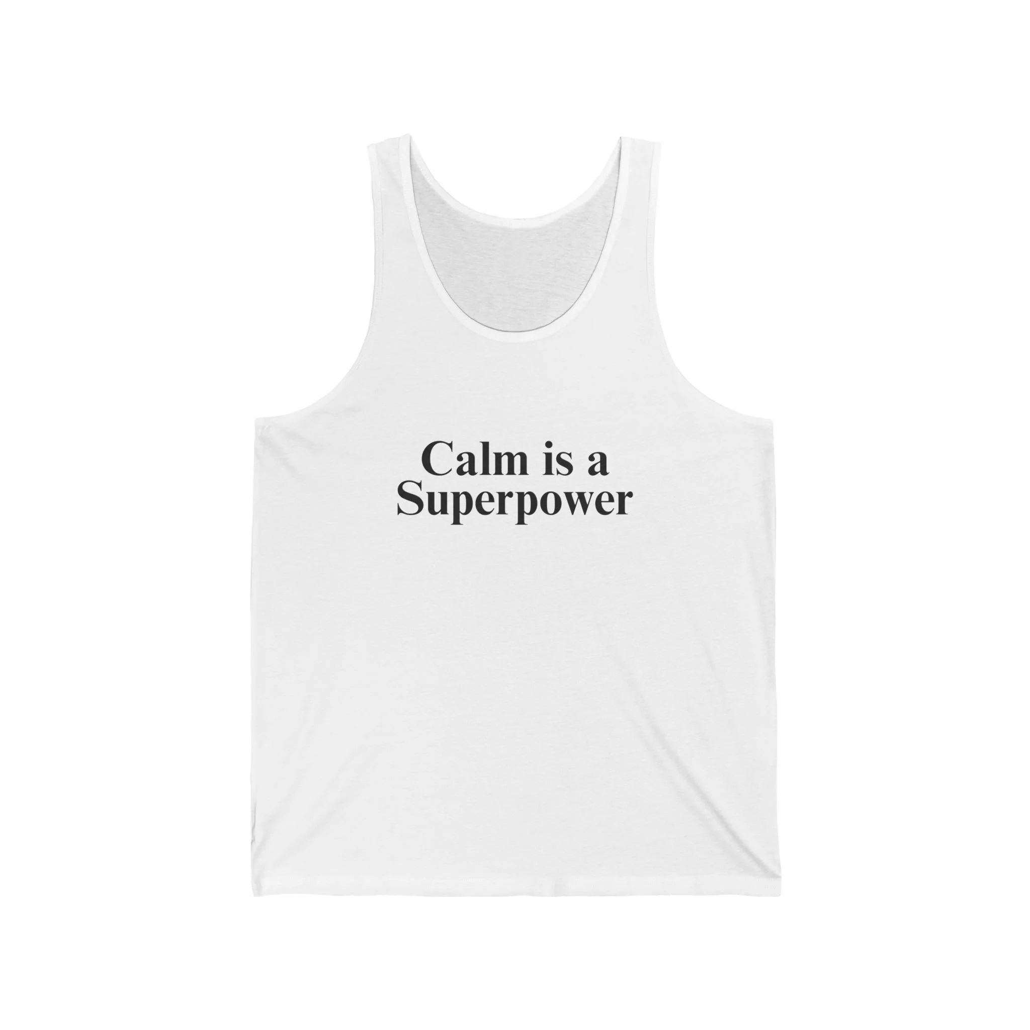 Calm Is a Superpower Athletic Tank