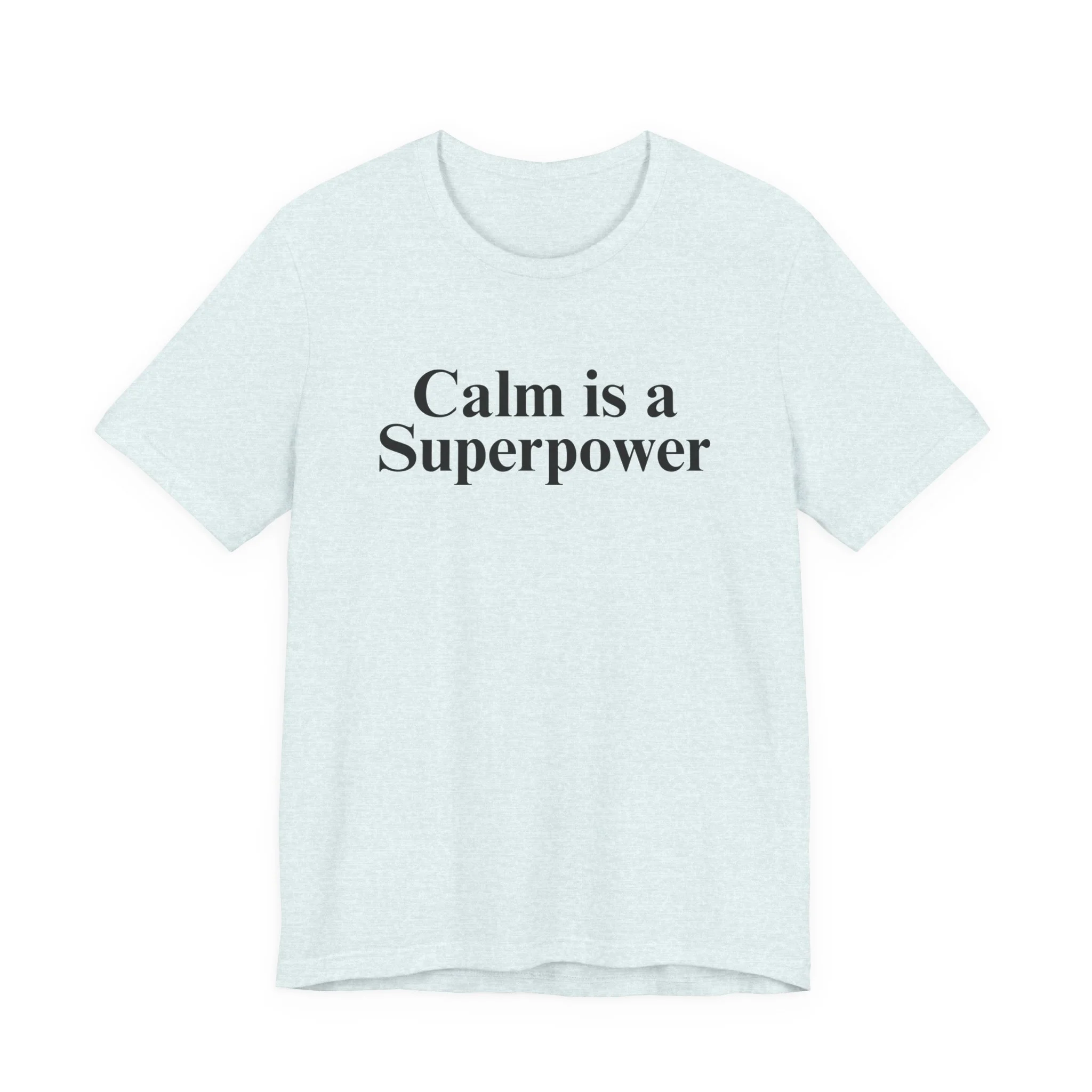 Calm Is a Superpower Vintage Tee