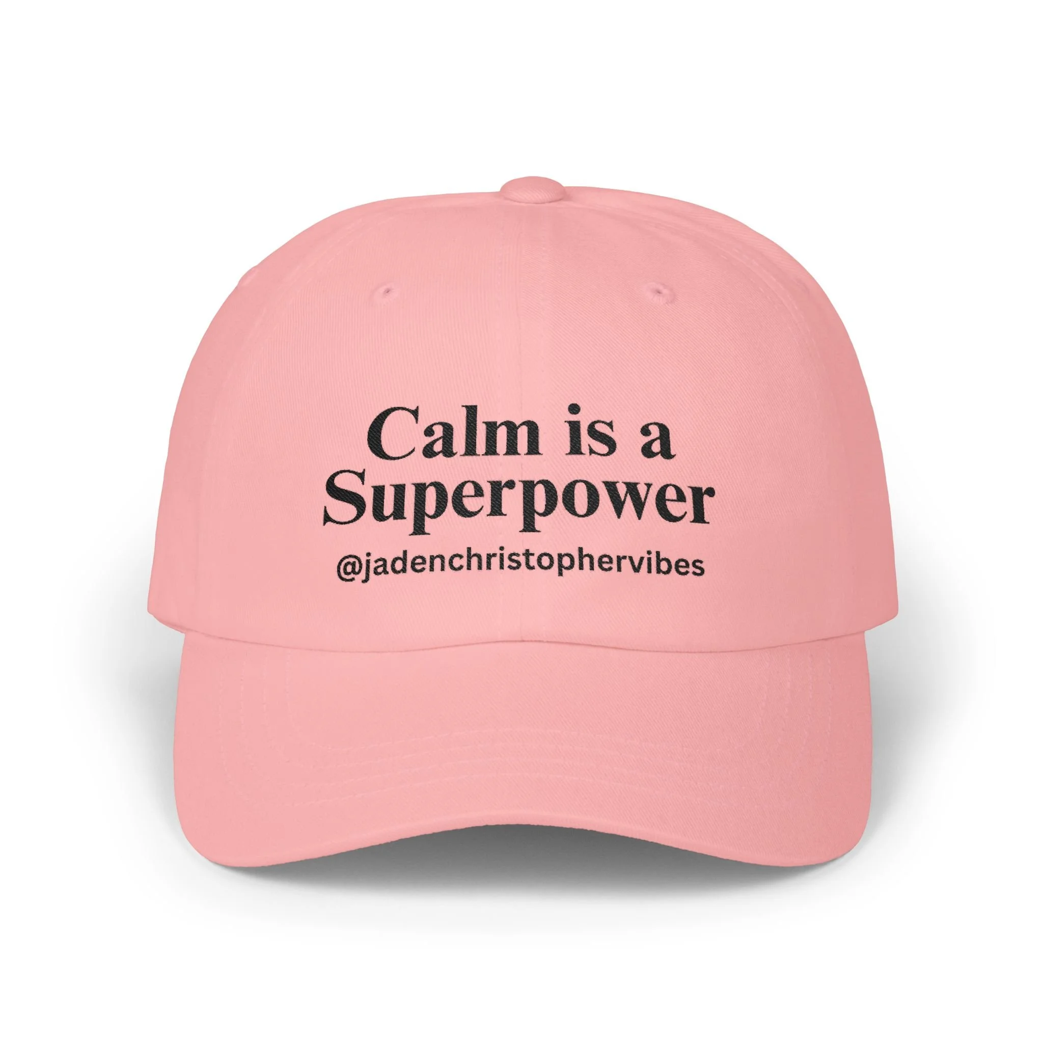 Embroidered Calm Is a Superpower Dad Cap