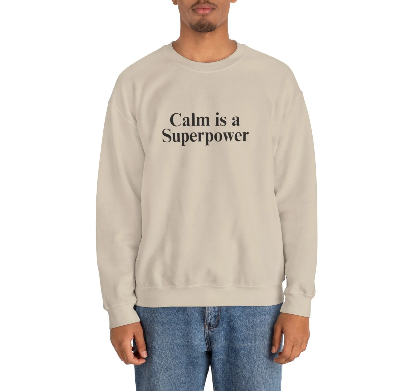 Calm Is a Superpower Crewneck Sweatshirt