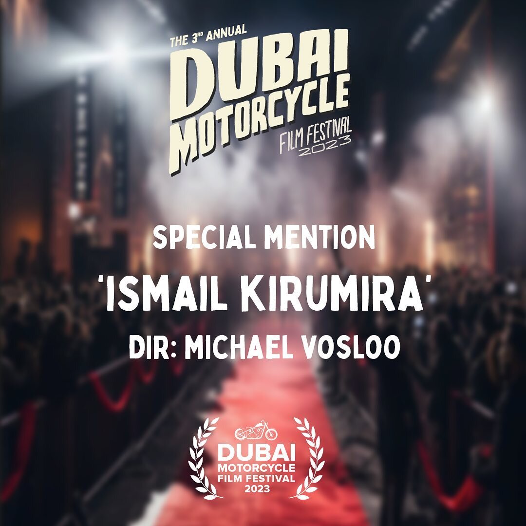 A DMFF Special Mention for &lsquo;Ismail Kirumira&rsquo; directed by Michael Vosloo. 👏🏼👏🏼

Huge thanks to all the film makers who entered DMFF 2023. 🎬🤙🏼

#motorcycle #filmfestival #awards #redcarpet #filmpremiere #producer #bikerlife #caferace