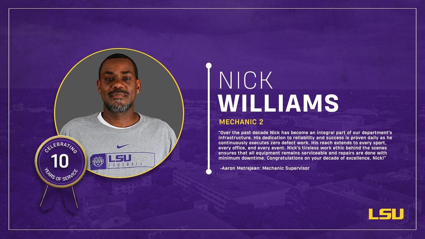 Congratulations Nick Williams on 10 years at LSU!🎉🐅 #DecadeofExcellence