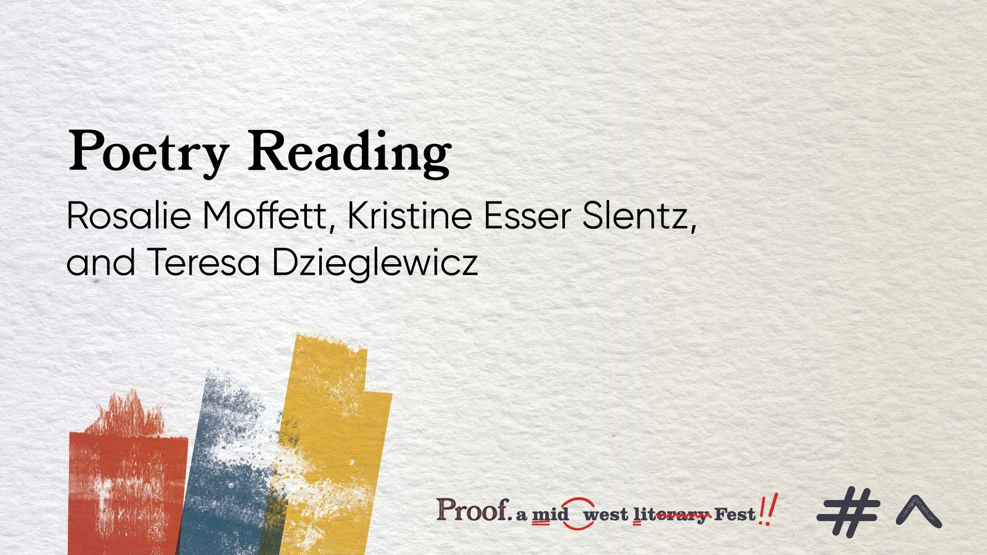 Proof: A Midwest Lit Fest Reading with Rosalie Moffet and Kristen Esser Slentz