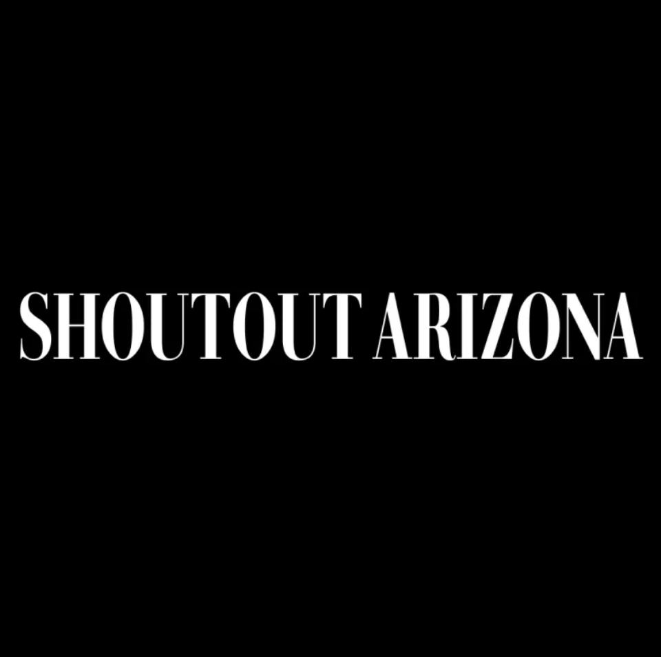 Black background with white text reading 'SHOUT OUT ARIZONA'