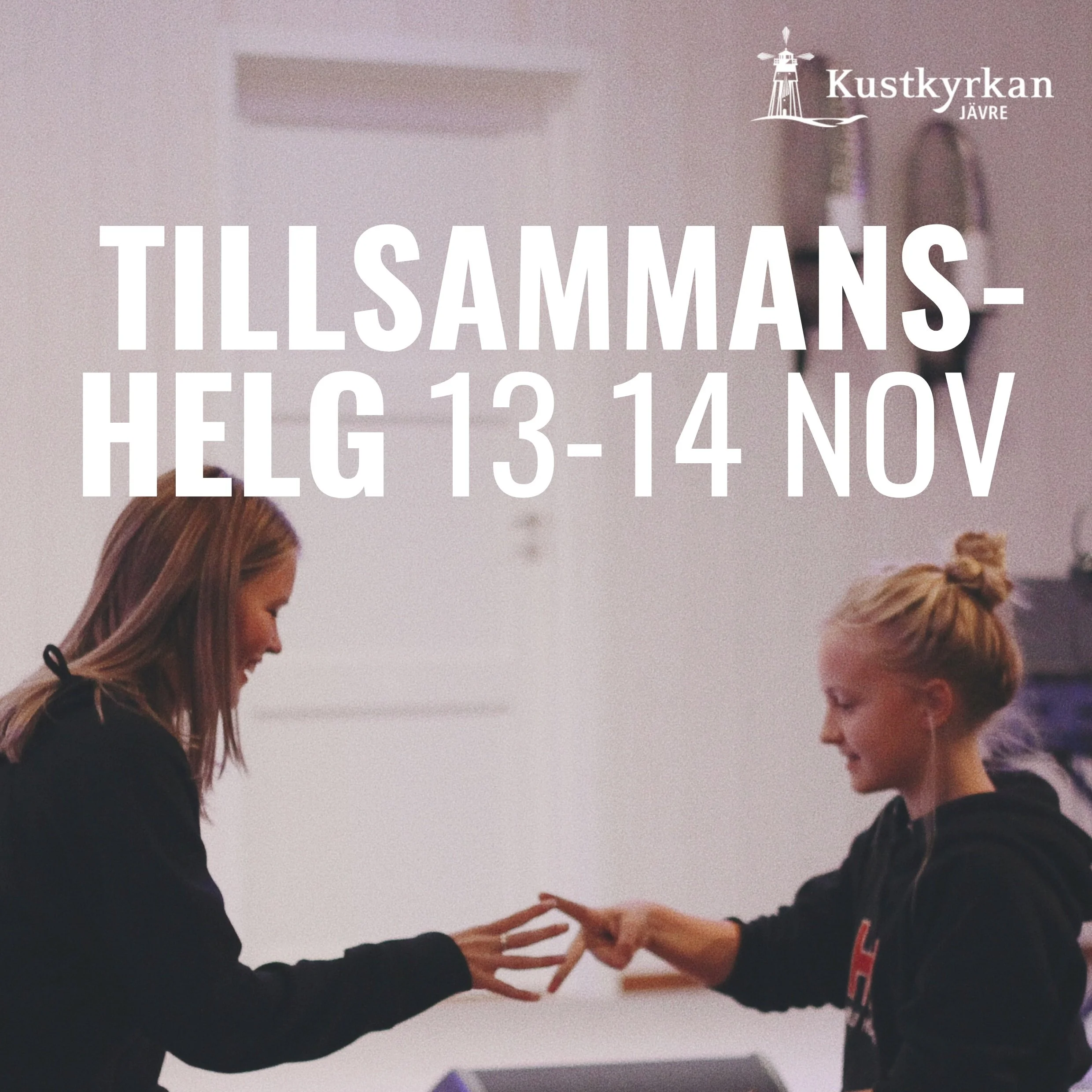 Tillsammanshelg 13-14 nov