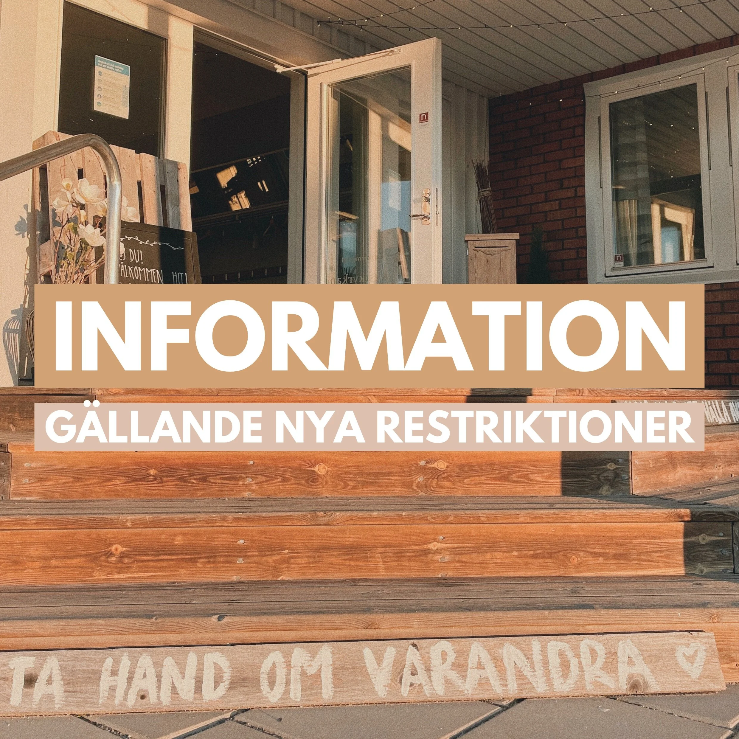 Information gällande nya restriktioner