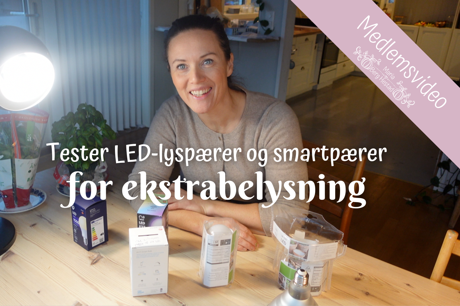 Tester LED-lyspærer og smartpærer for ekstrabelysning