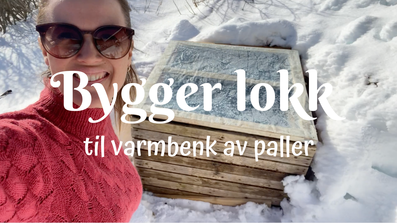Bygger lokk til varmbenk av paller 
