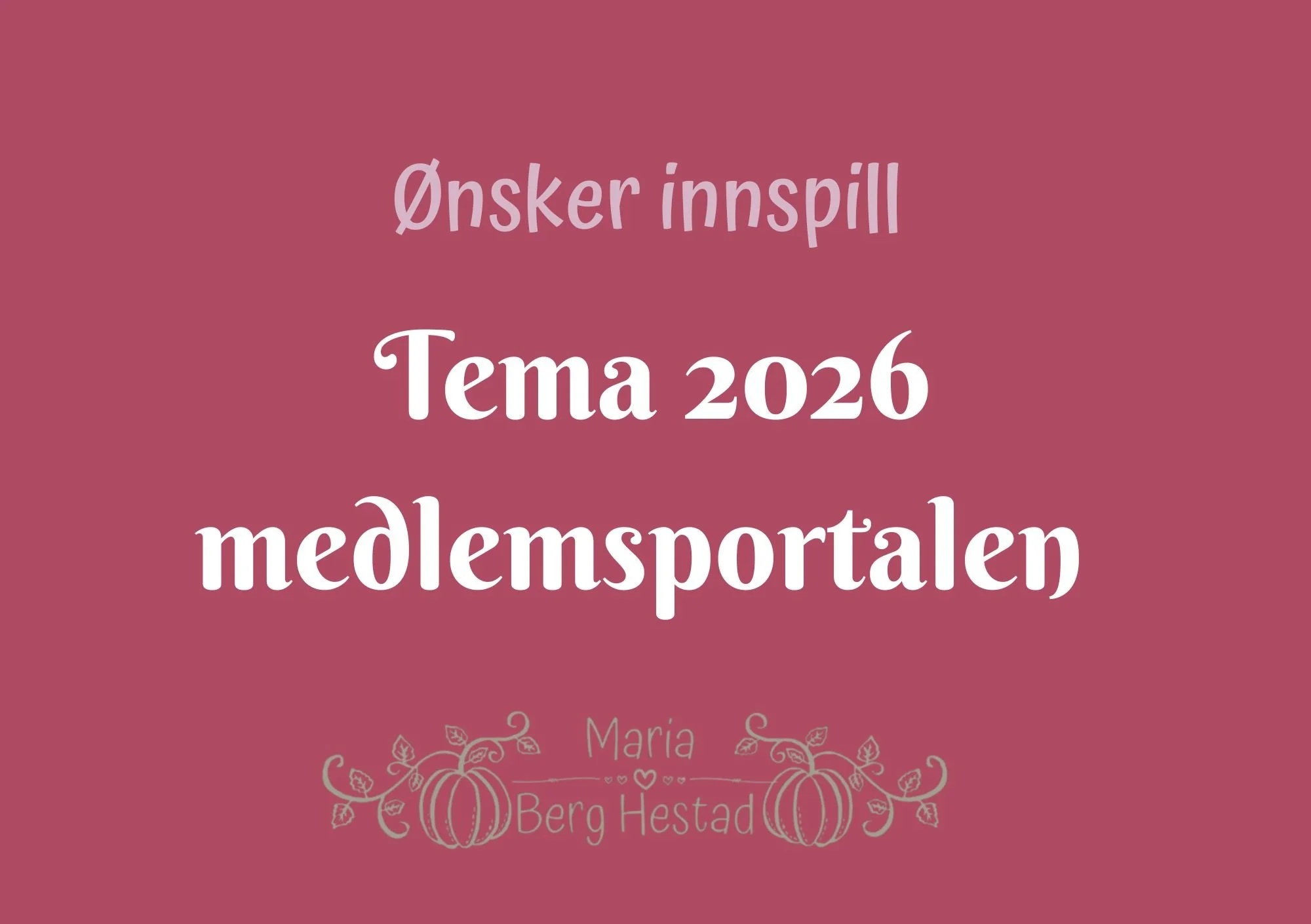 Tema medlemsportalen 2026