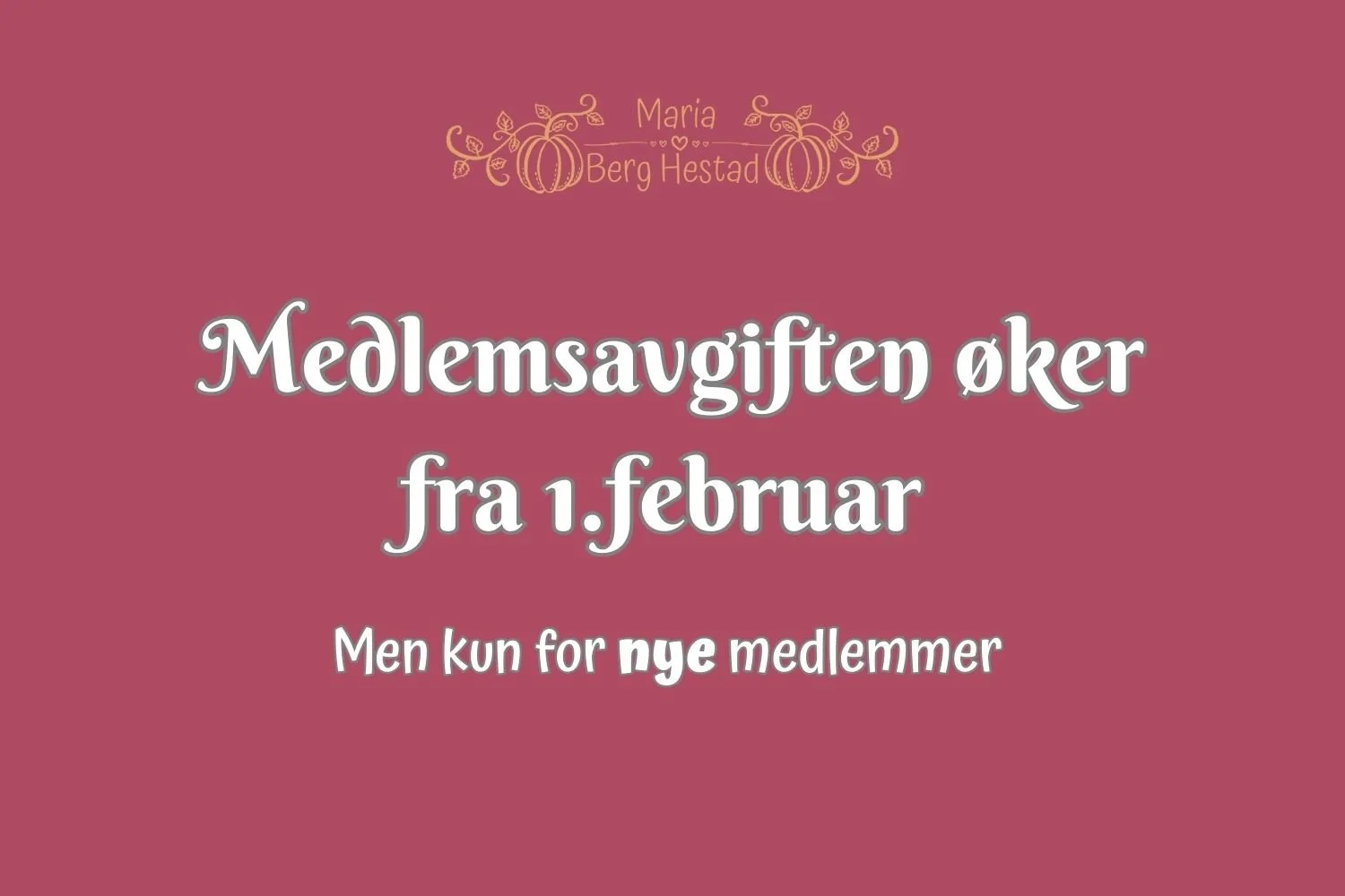 Medlemsavgiften øker for NYE medlemmer