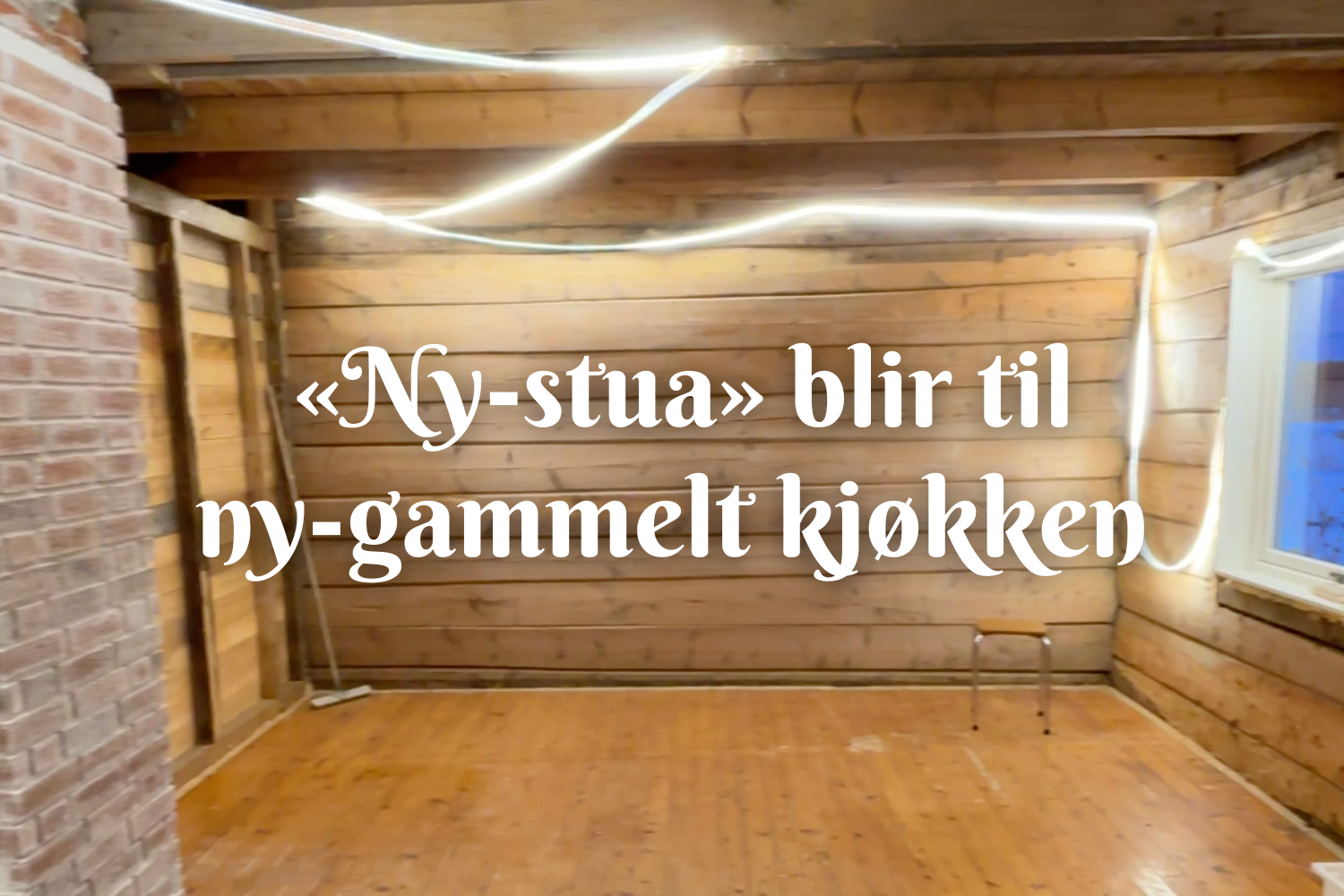 «Ny-stua» blir til ny-gammelt kjøkken