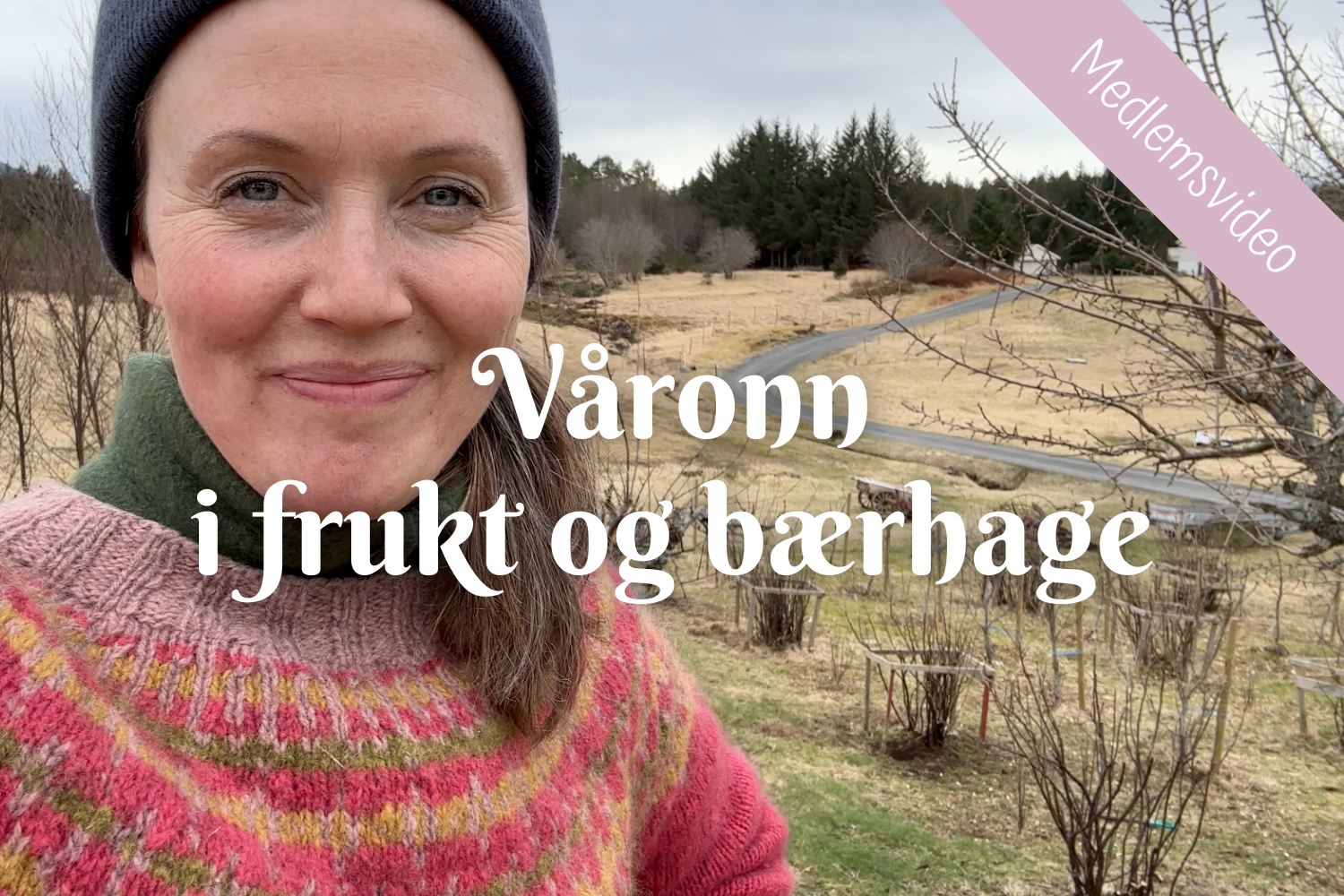 Våronn i frukt og bærhagen - rundtur  