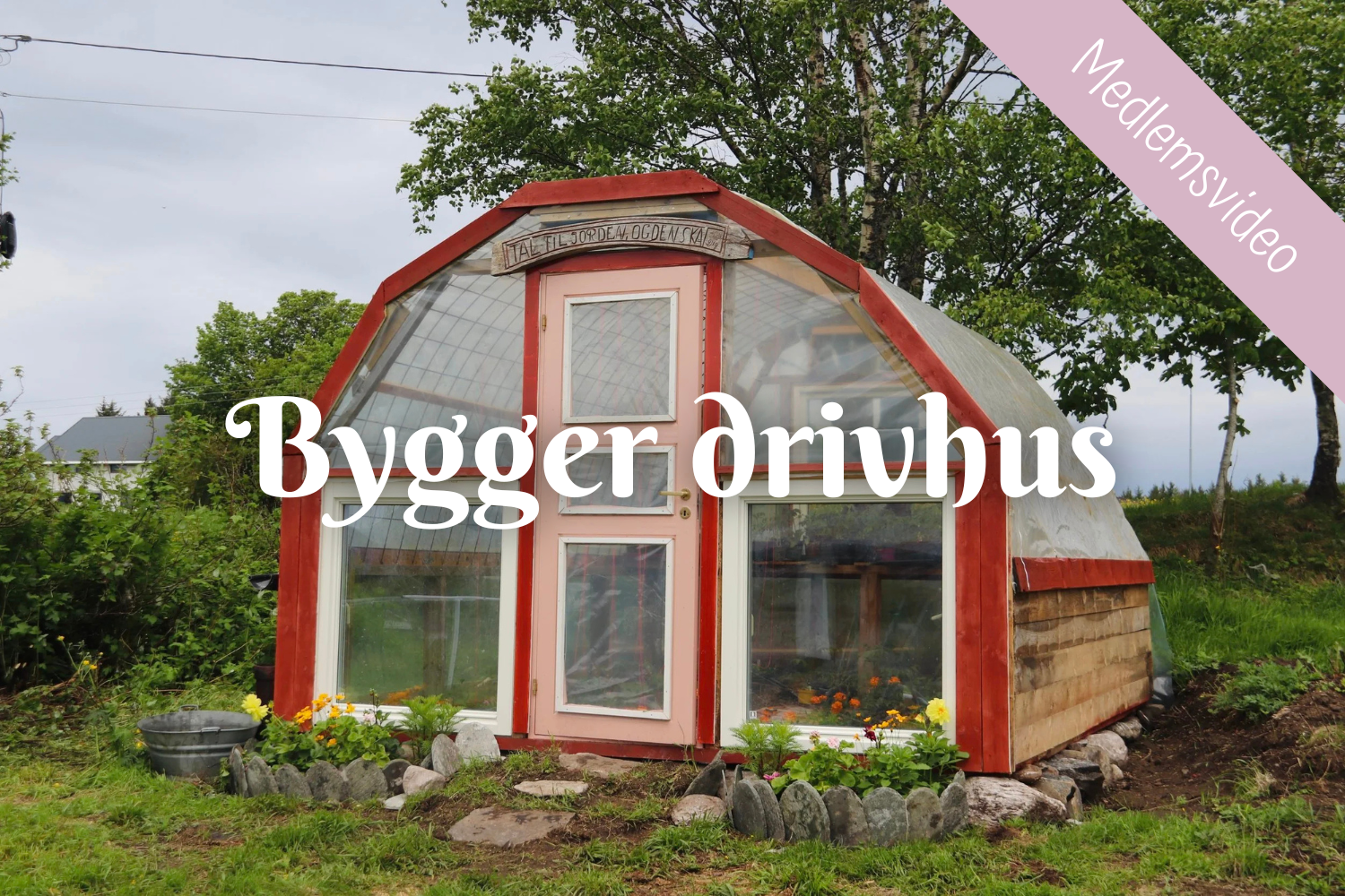Bygger drivhus