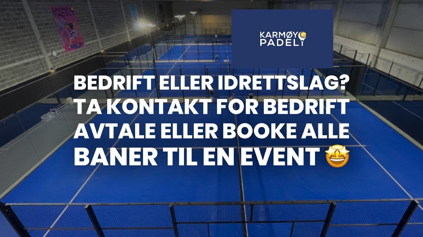 Ta kontakt via Facebook messenger, Instagram DM, eller karmoy@padelgruppen.no for mer informasjon!