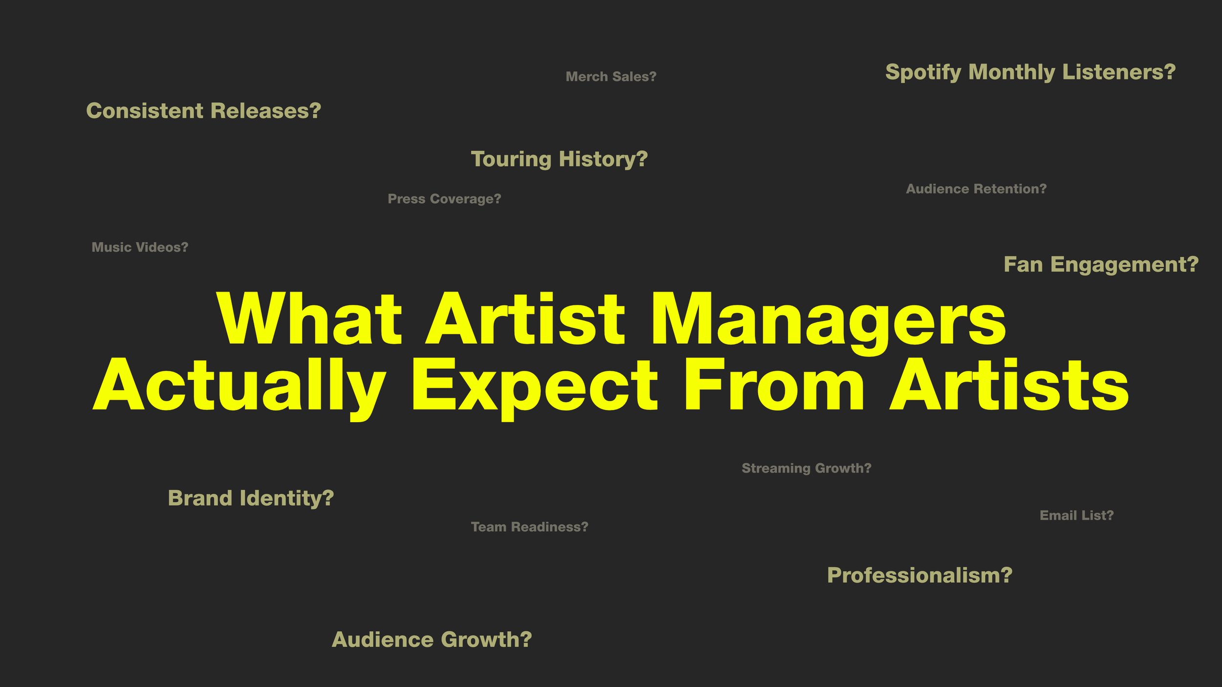 What Artist Managers Actually Expect From Artists