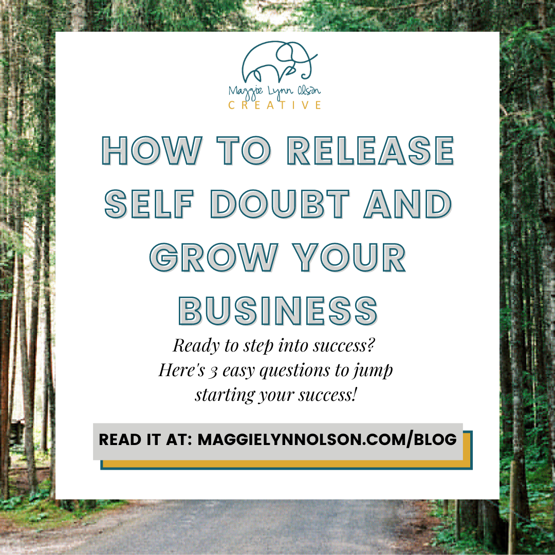 Don’t doubt yourself.