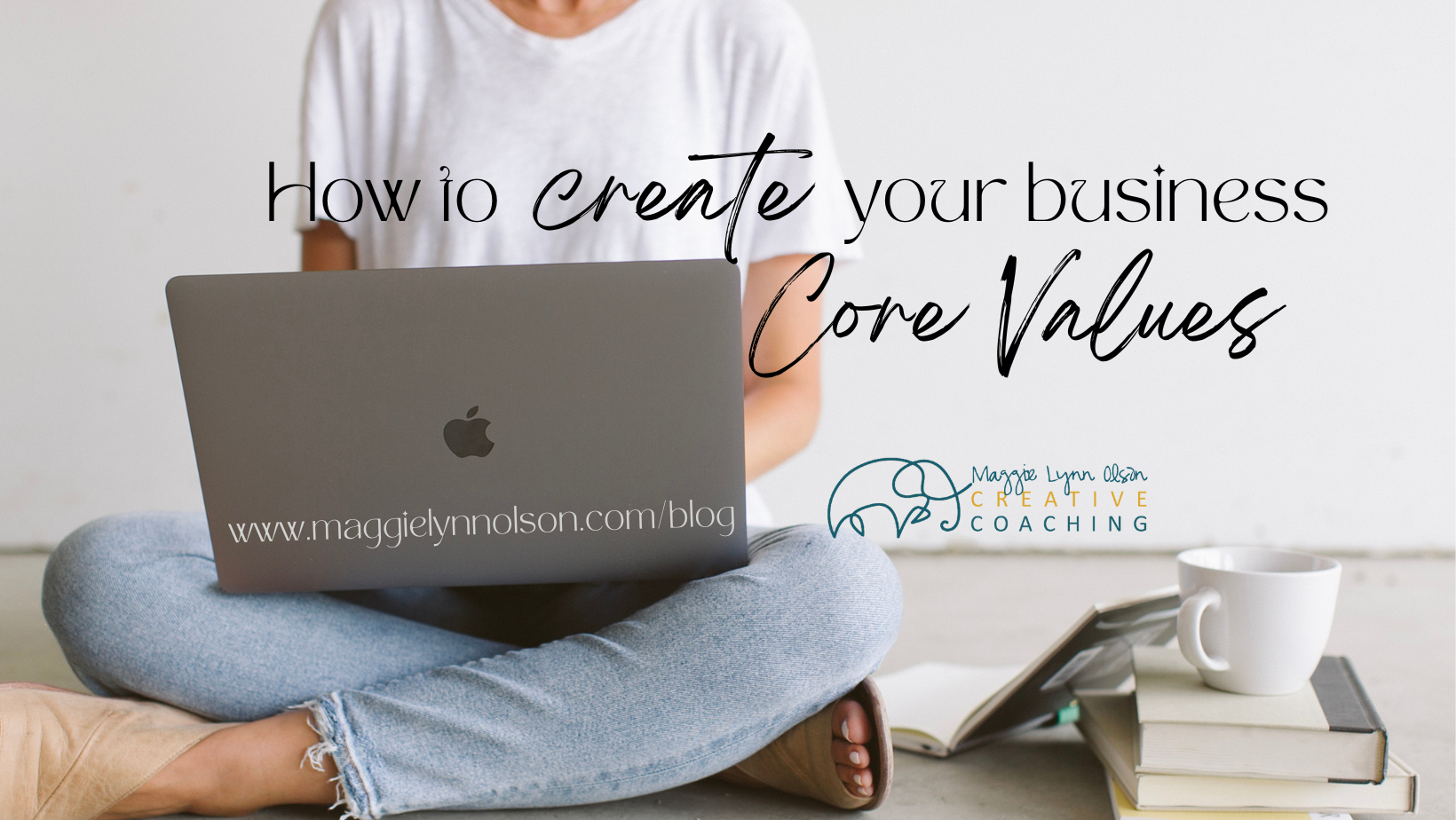 How to Create Business Core Values