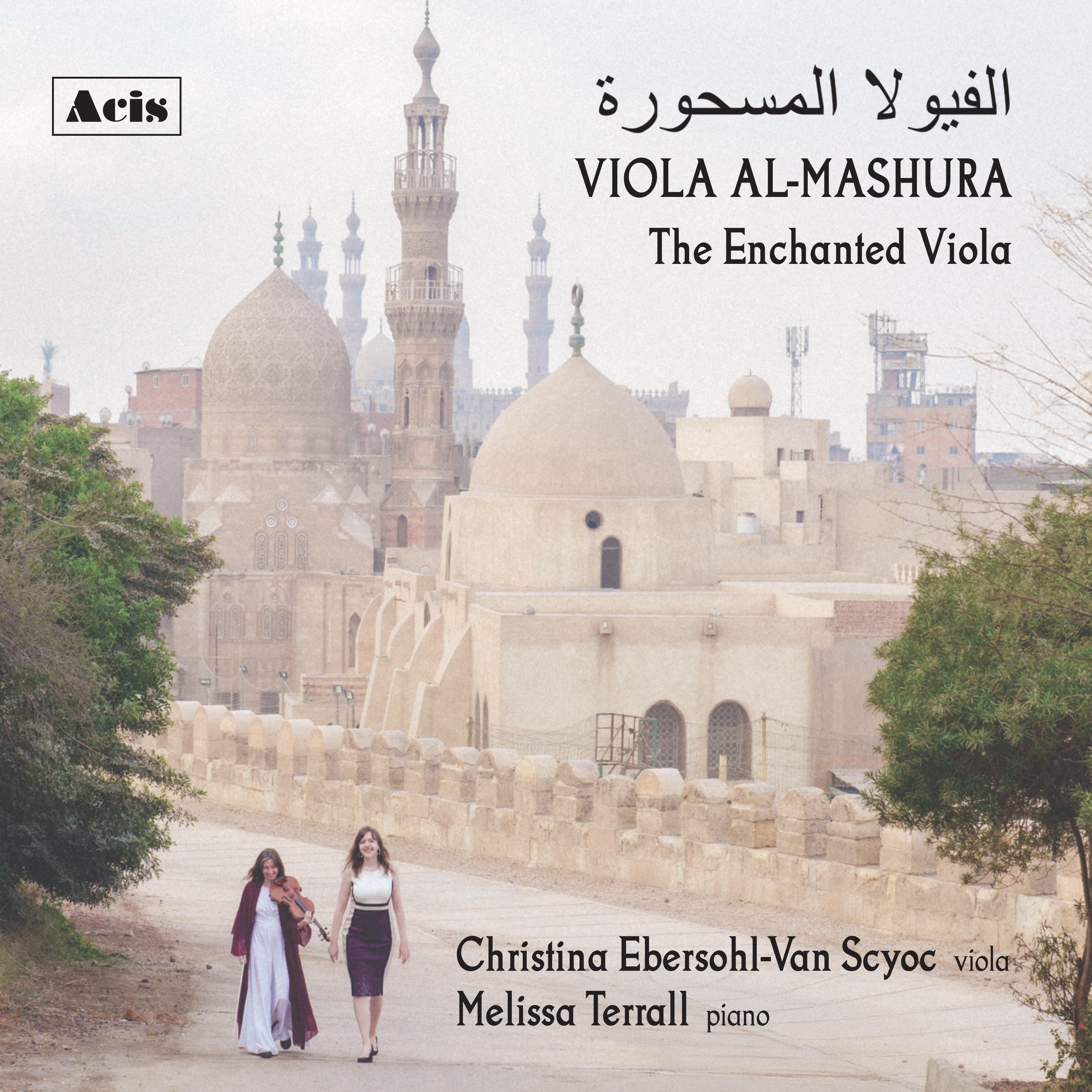 Viola al-Mashura: The Enchanted Viola