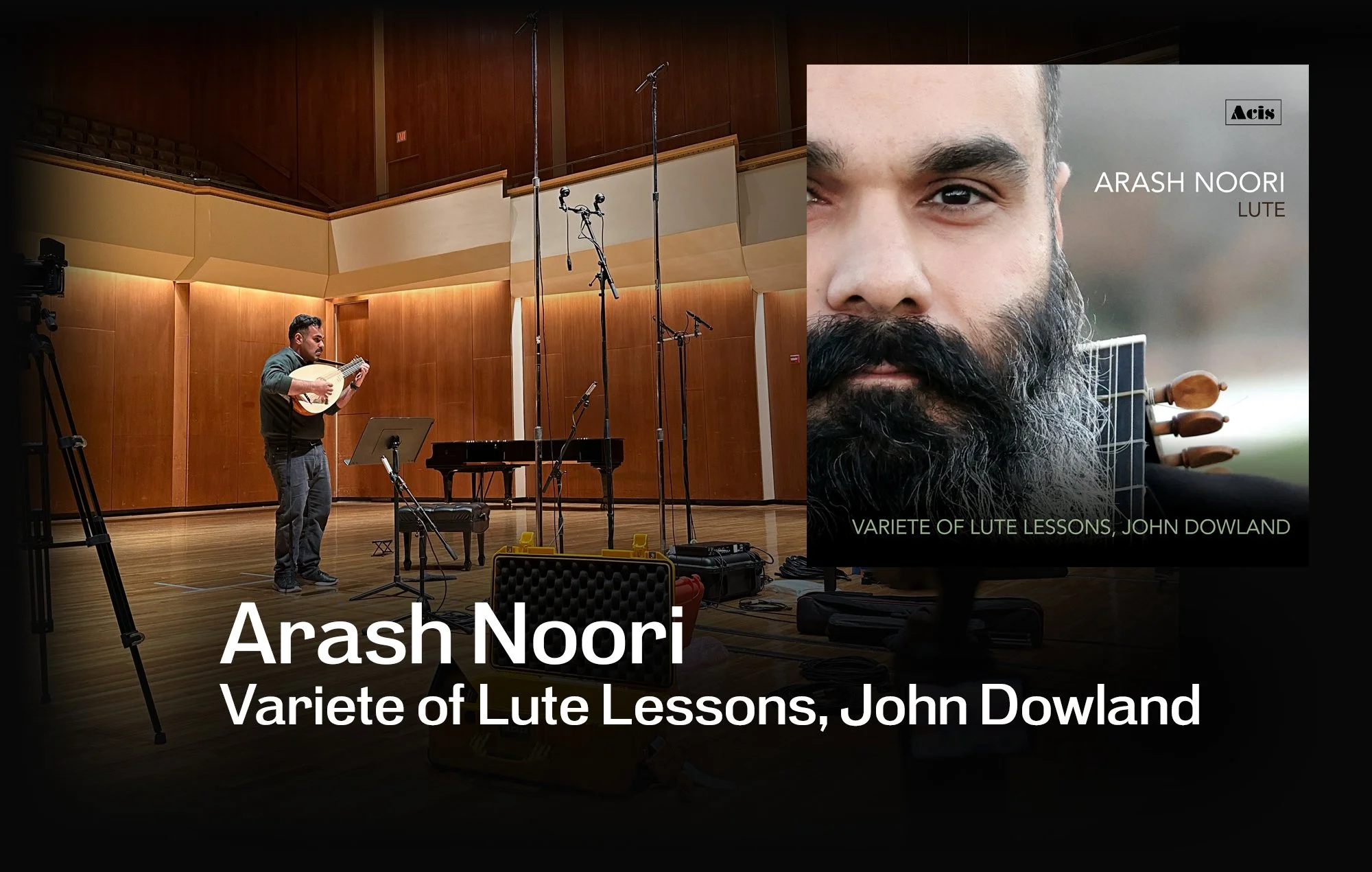 Arash Noori, Variete of Lute Lessons: An EP of three lute solos by John Dowland