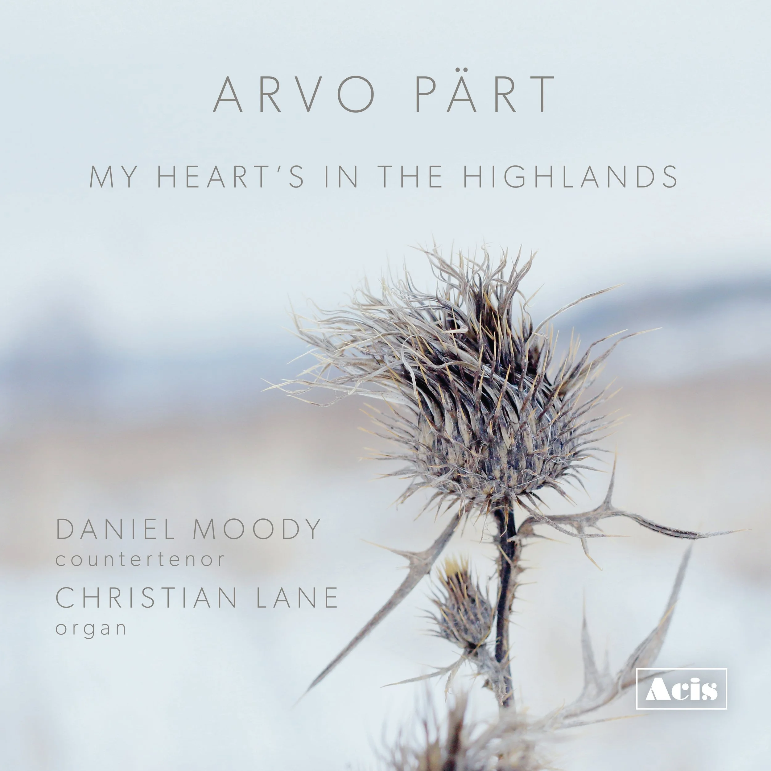 Daniel Moody and Christian Lane: Arvo Pärt, "My Heart's in the Highlands"