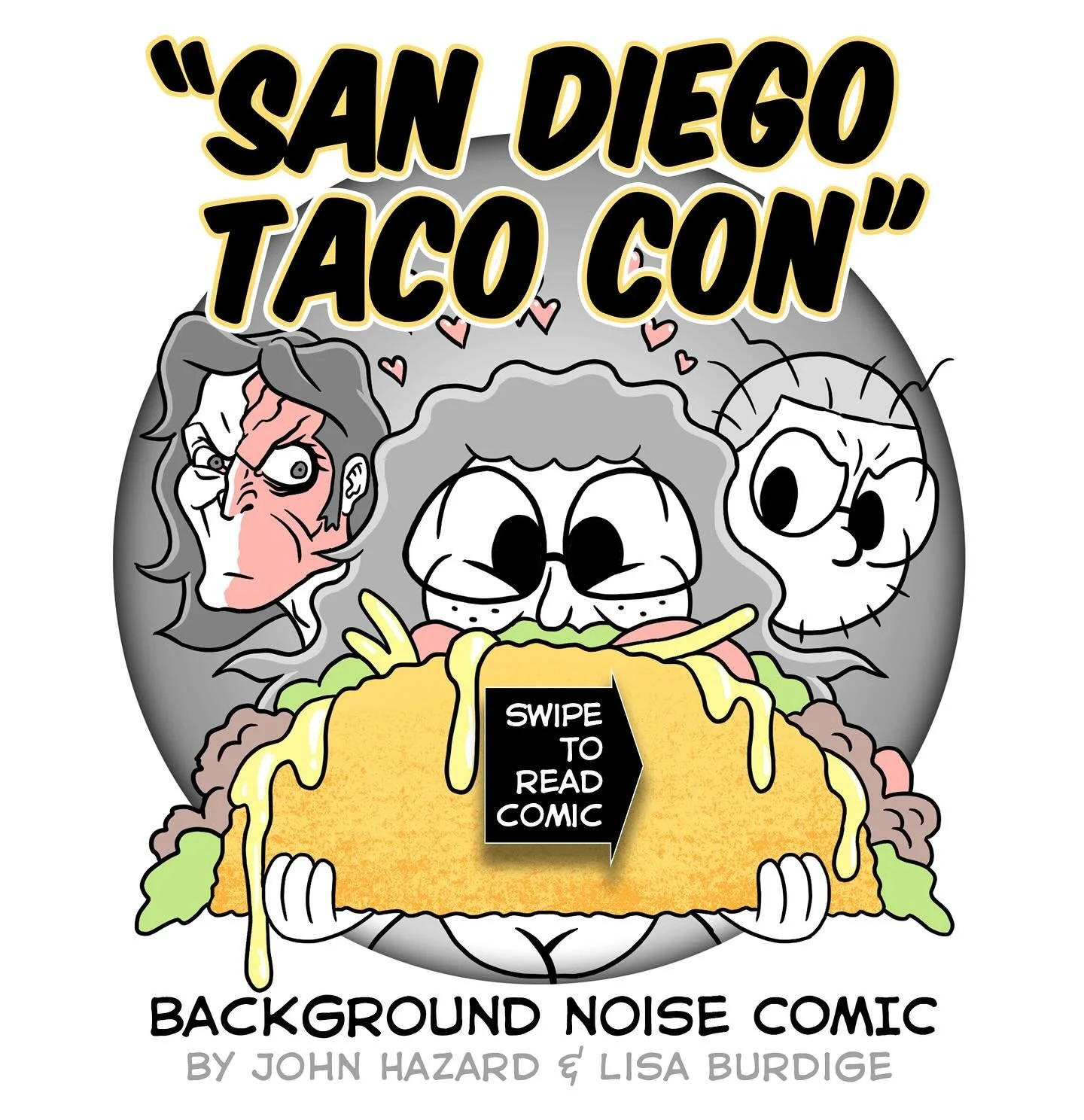 🌮 &ldquo;San Diego TACO Con&rdquo; 🌮
They say it takes two to taco, but when Lisa &amp; John landed in San Diego for @comic_con their excitement salsa&rsquo;d them in different directions. 💃🕺🎉
Big thanks to @drew_halloween for inviting us to spe
