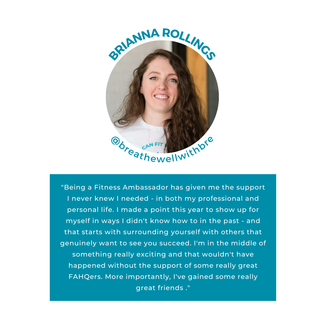 Image of a woman named Brianna Rollings with text about being a Fitness Ambassador. She expresses gratitude for the support she's received, mentioning personal and professional growth, and highlights the importance of surrounding oneself with supportive people. The text includes her Instagram handle, @breathewellwithbre.