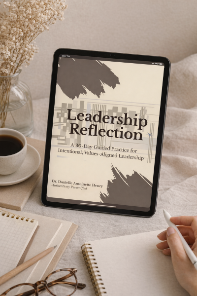Leadership Reflection Journal:  A 30-Day Guided Practice for Intentional, Values-Aligned Leadership