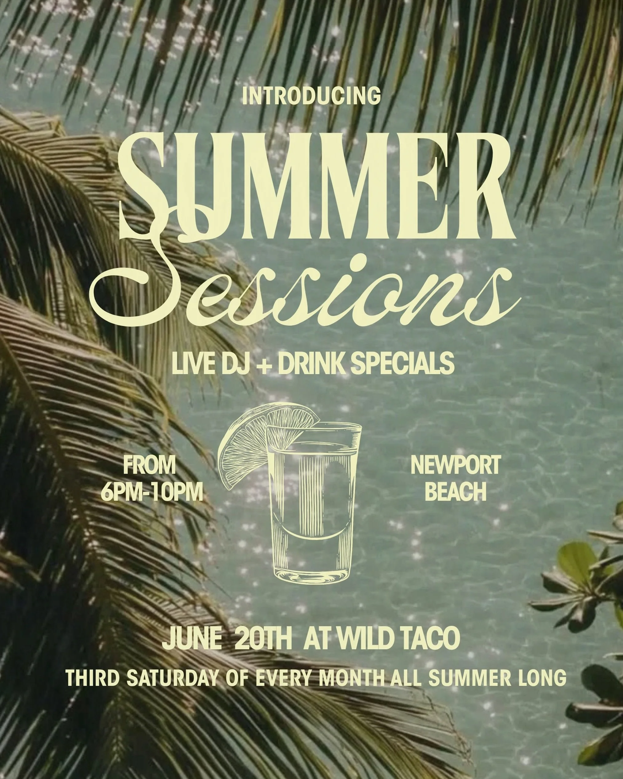 Introducing Summer Sessions 🌞🎧

We're kicking off the season with a live DJ, drink specials, and a summer night in Newport Beach.

Join us from 6&ndash;10PM at Wild Taco, then catch us every third Saturday all summer long.