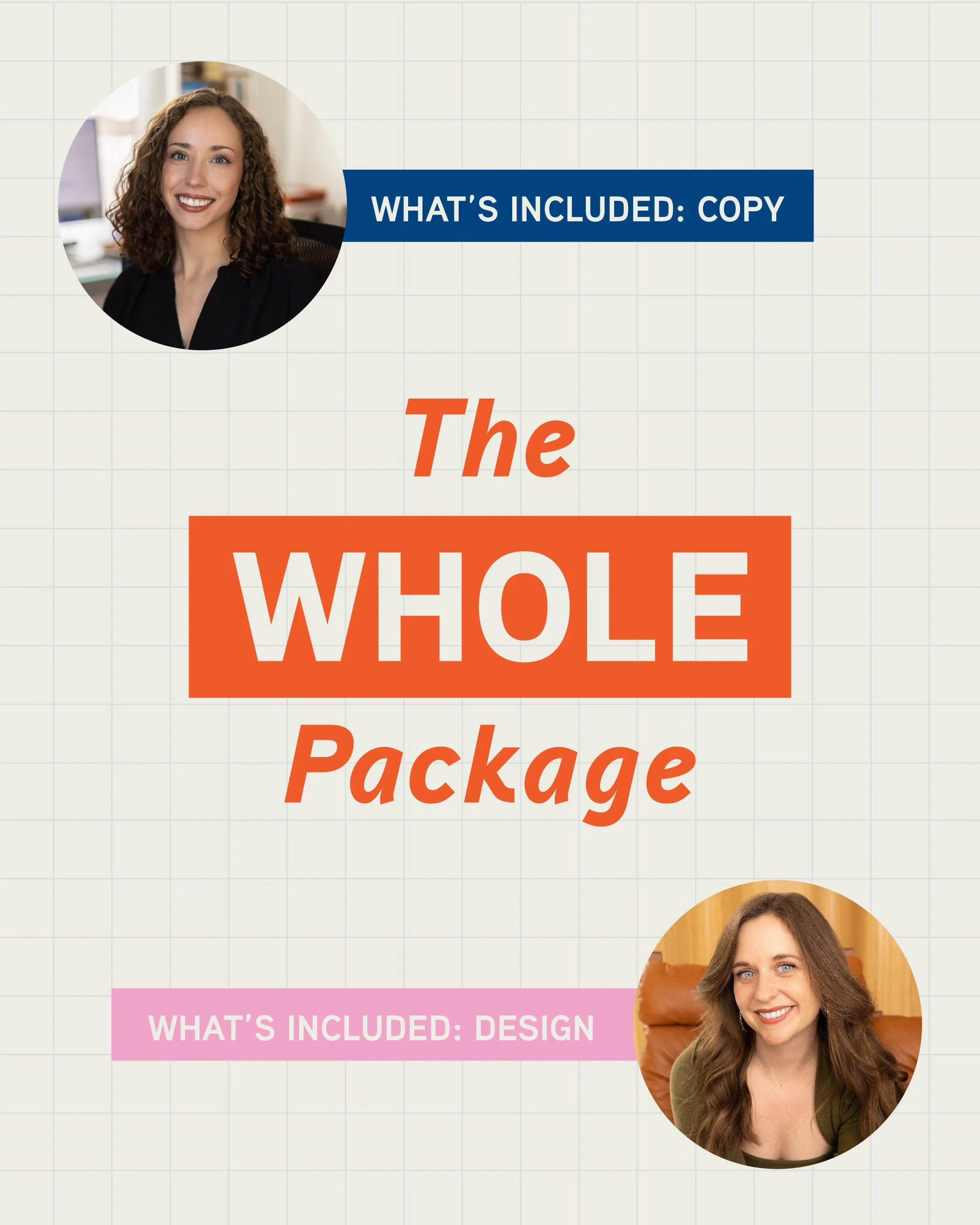 Imagine if you had a bit more oomph behind your brand. 

More of your vibe in your visuals. 

More of your voice in your content. 

And more confidence in your business. 

Some would call that &ldquo;the whole package,&rdquo;...

We call it copy AND 