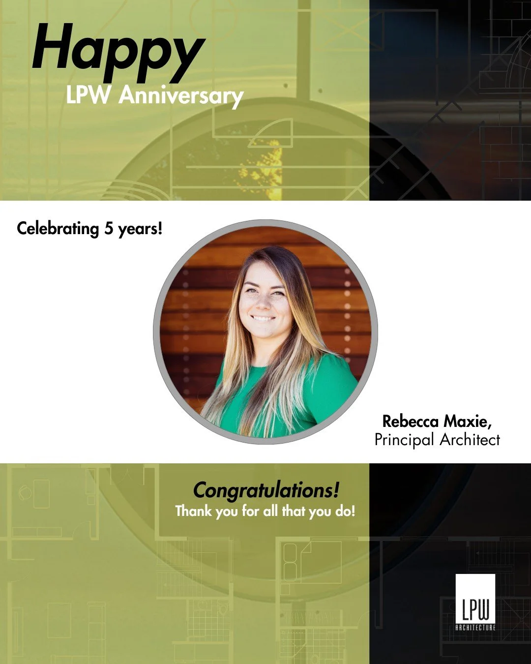 Happy Work Anniversary! Today we are celebrating Rebecca for five years at LPW. Rebecca began her architecture career in Rhode Island and Colorado before making the move to Columbia Falls with her husband and joining our team in 2021. Rebecca recentl