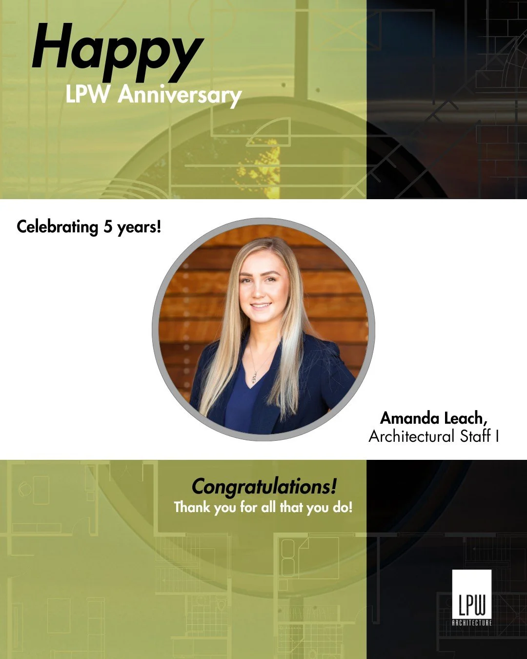Happy Work Anniversary! Today we are celebrating Amanda for five years at LPW. Amanda graduated from NDSU, and right away moved to Montana to explore somewhere new and start her career. Amanda has played a tremendous role in the design of our recent 