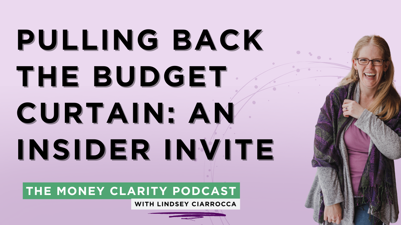 19. Pulling Back the Budget Curtain: An Insider Invite