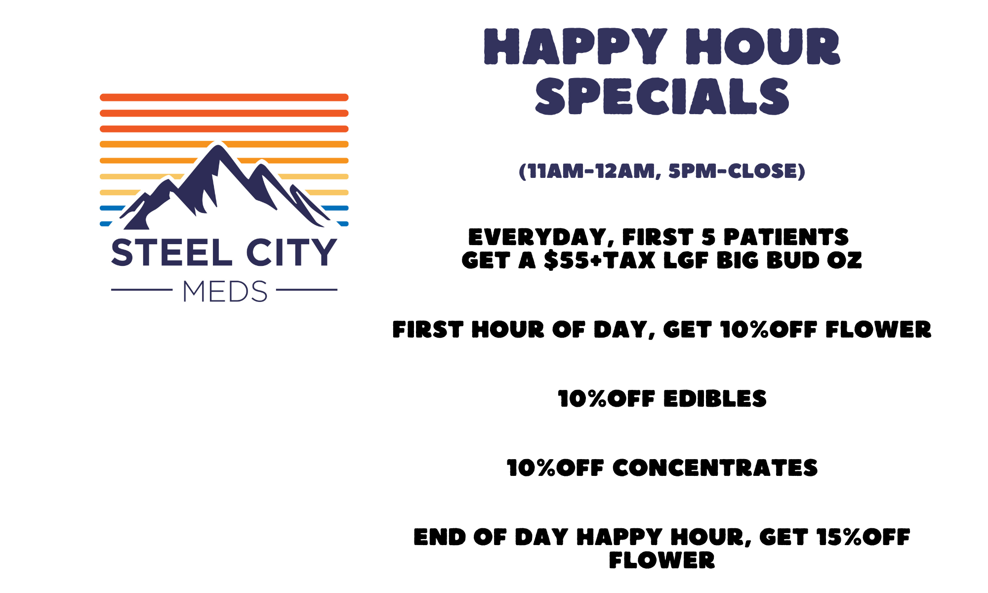 Medical Marijuana Dispensary Happy Hour Deals in Pueblo West Colorado, Medical Cannabis Dispensary Special Deals in Pueblo Colorado, Text with "Happy Hour Specials"