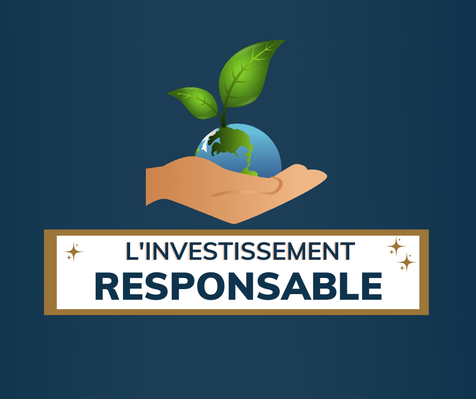 Ce que vous devriez savoir sur l’investissement Responsable (IR)