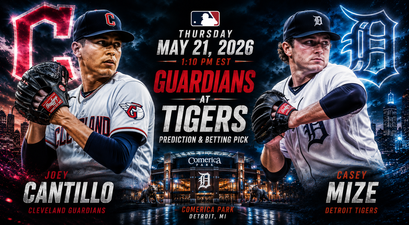 Cleveland Guardians (Joey Cantillo) at Detroit Tigers (Casey Mize) Prediction &amp; Betting Pick | MLB Regular Season May 21, 2026