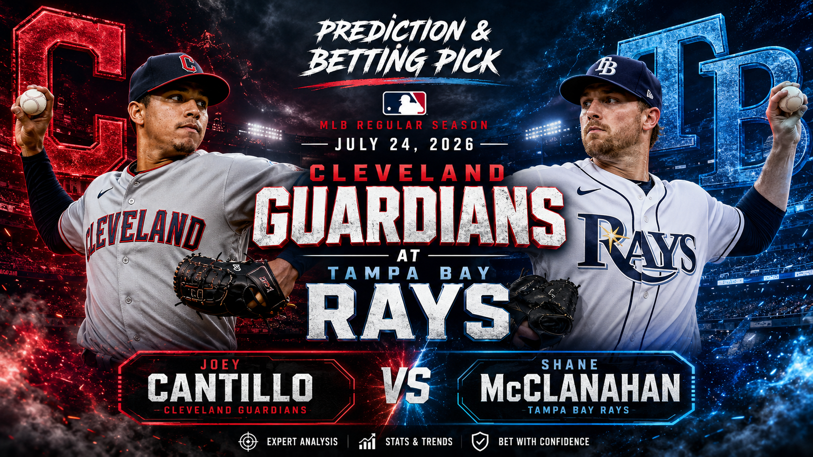 Cleveland Guardians (Joey Cantillo) at Tampa Bay Rays (Shane McClanahan) Prediction &amp; Betting Pick | MLB Regular Season July 24, 2026
