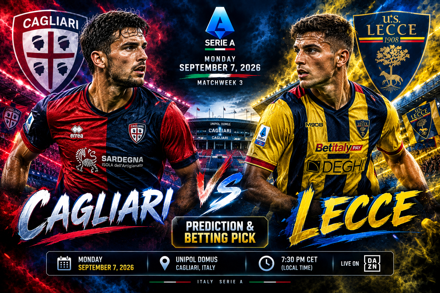 Cagliari vs Lecce Prediction &amp; Betting Pick | Italy Serie A September 7, 2026