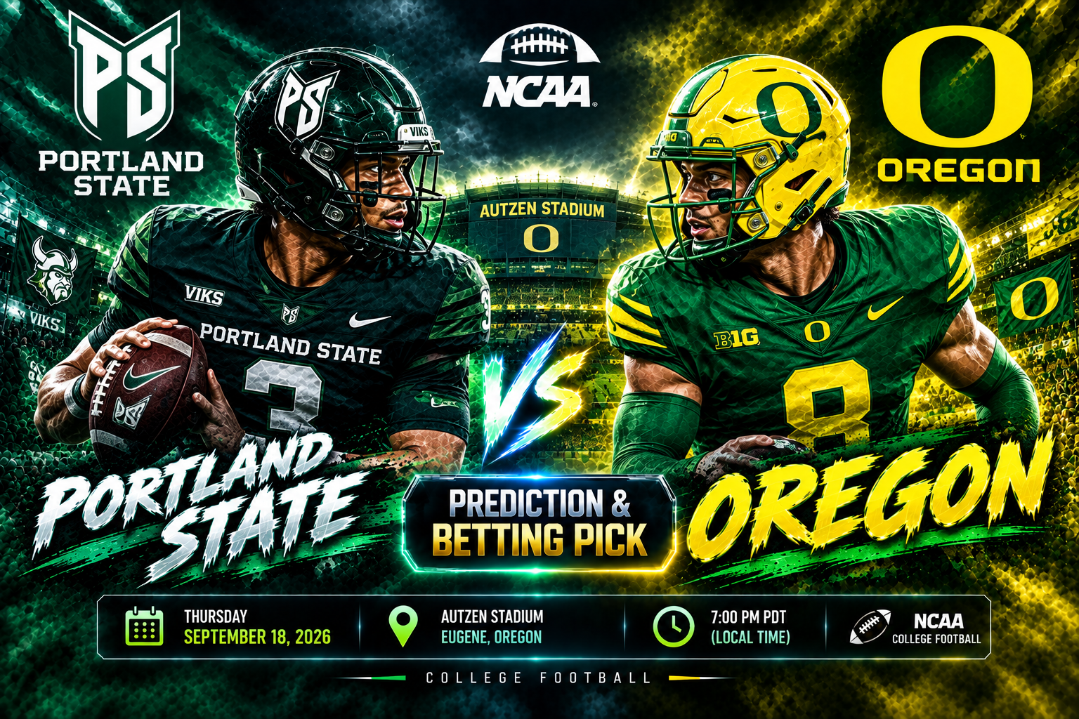 Portland State vs Oregon Prediction &amp; Betting Pick | College Football September 18, 2026